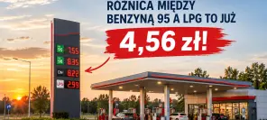 4,56 zł pomiędzy benzyną a LPG