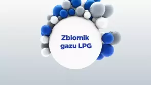 LPG - to proste: Zbiornik gazu LPG