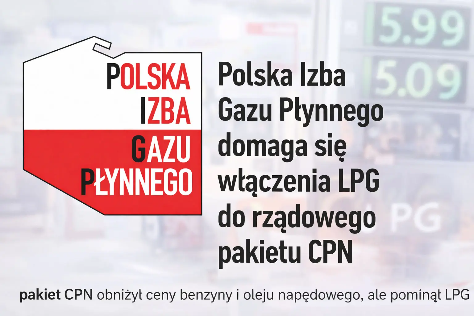 Polska Izba Gazu Płynnego domaga się włączenia LPG do rządowego pakietu CPN