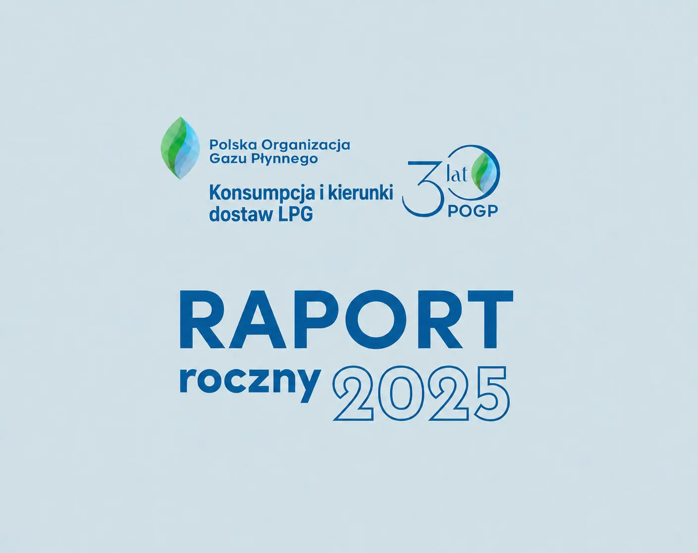 Raport Roczny POGP 2025 – konsumpcja i kierunki dostaw LPG