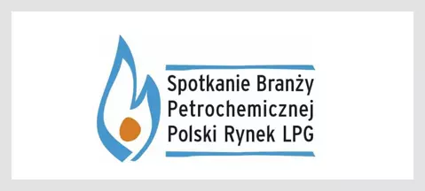 VI Spotkanie Branży Petrochemicznej - Polski Rynek LPG